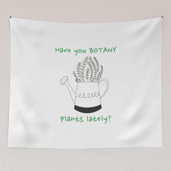 Item preview, Have You Botany Plants Lately ZZ Plant Funny designed and sold by HppyStrngHelthy.