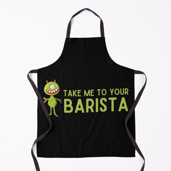Item preview, Take Me To Your Barista designed and sold by YourMateNate.