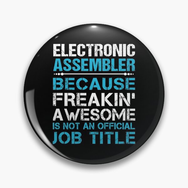 Item preview, Electronic Assembler T Shirt - Freaking Awesome Gift Item Tee designed and sold by eroscamila.