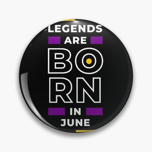 Item preview, Legends are born in June designed and sold by blancheart1.