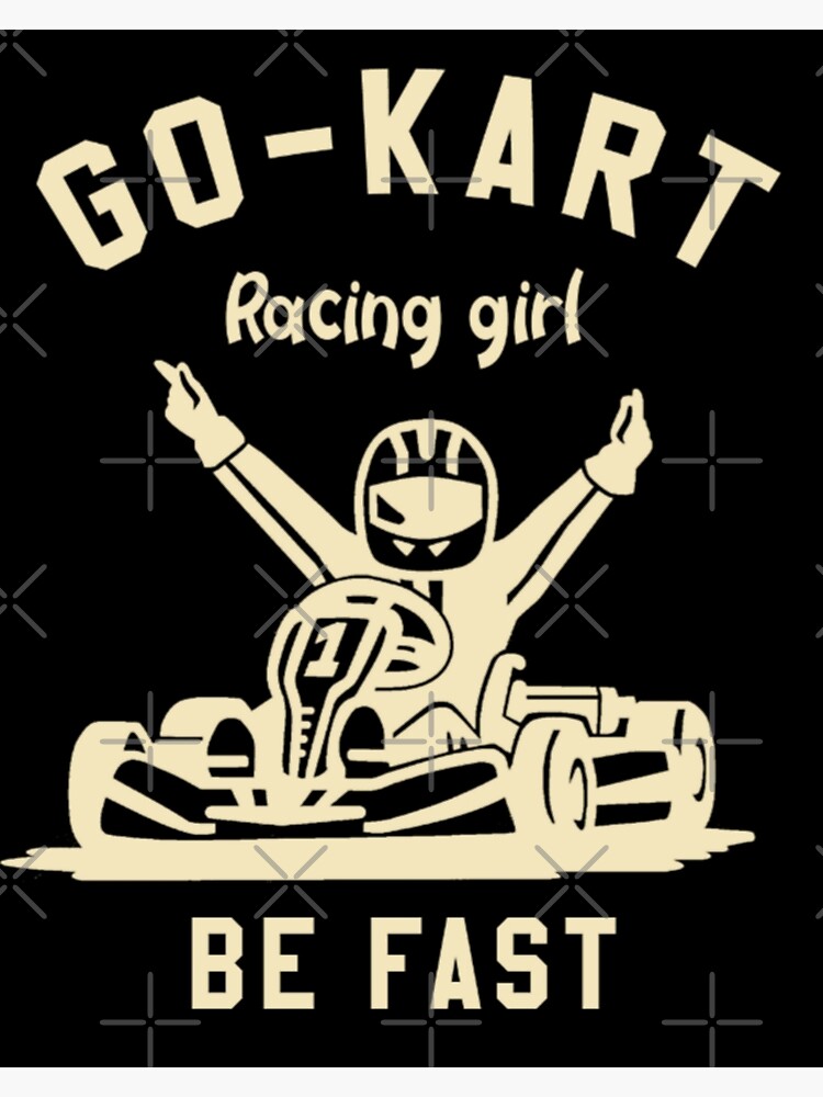 go kart racing girl be fast