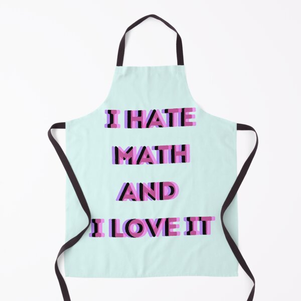 Item preview, i hate math and i love it funny quote designed and sold by Phiiilo.