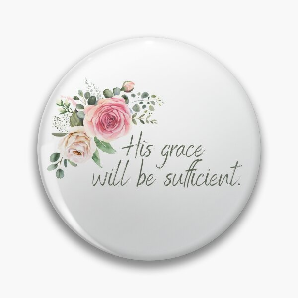 Item preview, His Grace Will Be Sufficient | Floral designed and sold by KarolinaPaz.