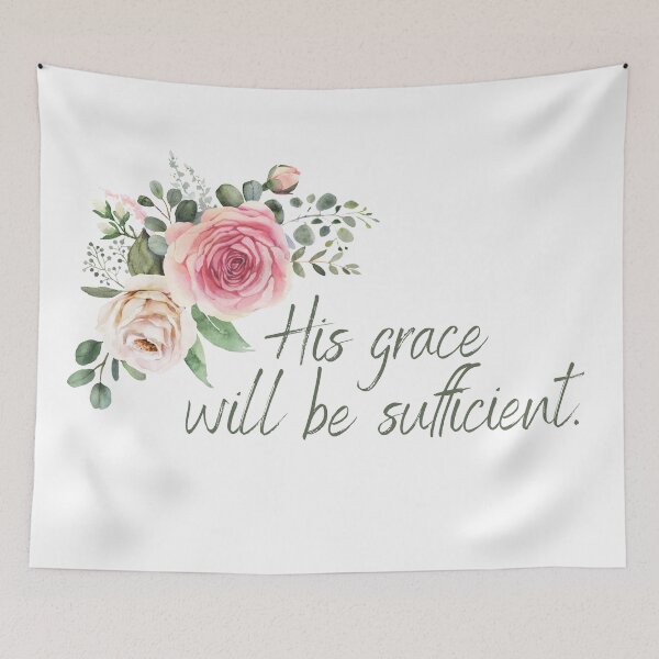 Item preview, His Grace Will Be Sufficient | Floral designed and sold by KarolinaPaz.