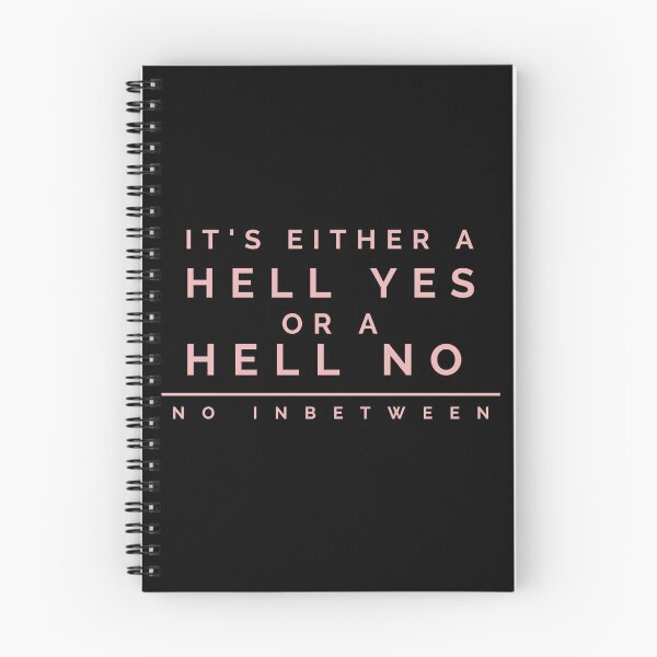 Item preview, Hell Yes or Hell No Are The Only Options  designed and sold by jrobdesignz.