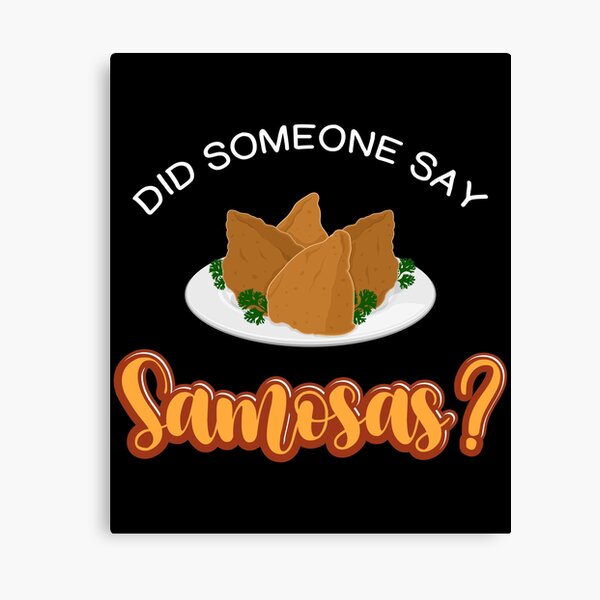 Samosas Canvas Prints Redbubble