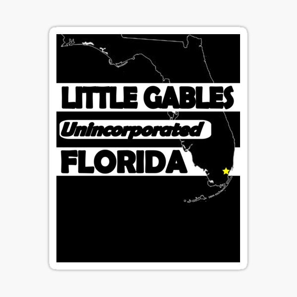 LITTLE GABLES, FLORIDA UNINCORPORATED Sticker