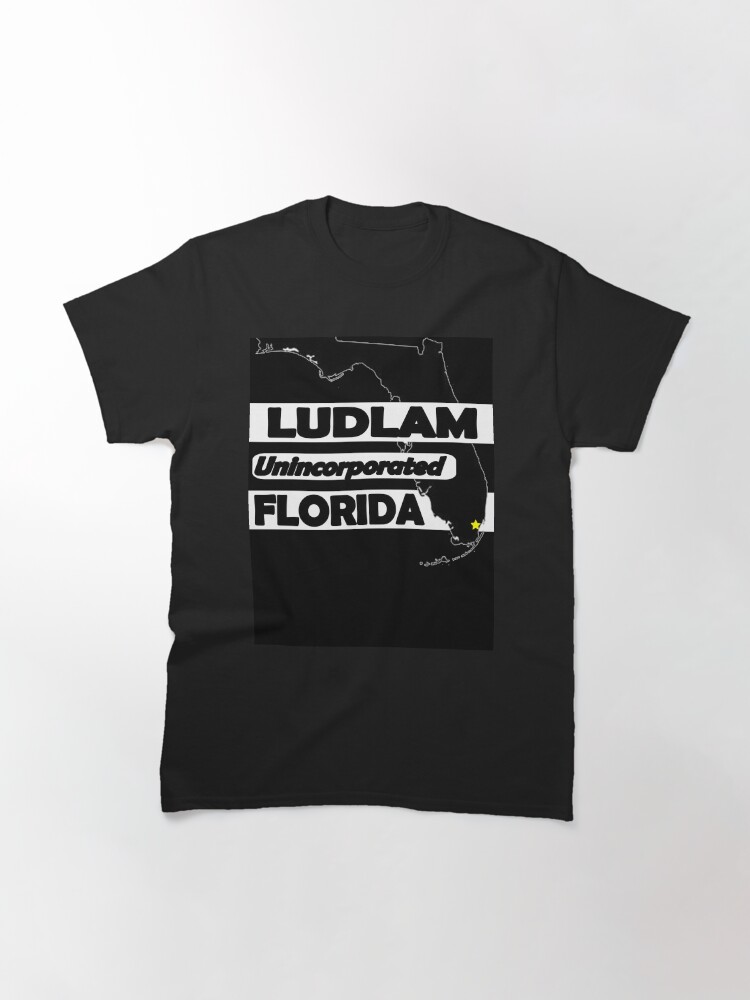 Thumbnail 2 of 7, Classic T-Shirt, LUDLAM, FLORIDA UNINCORPORATED designed and sold by Michael Branco.