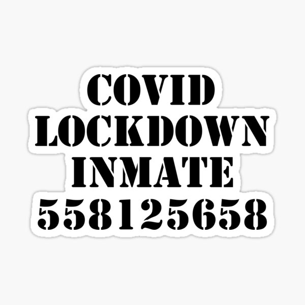 Item preview, COVID LOCKDOWN INMATE designed and sold by DomGDesign.