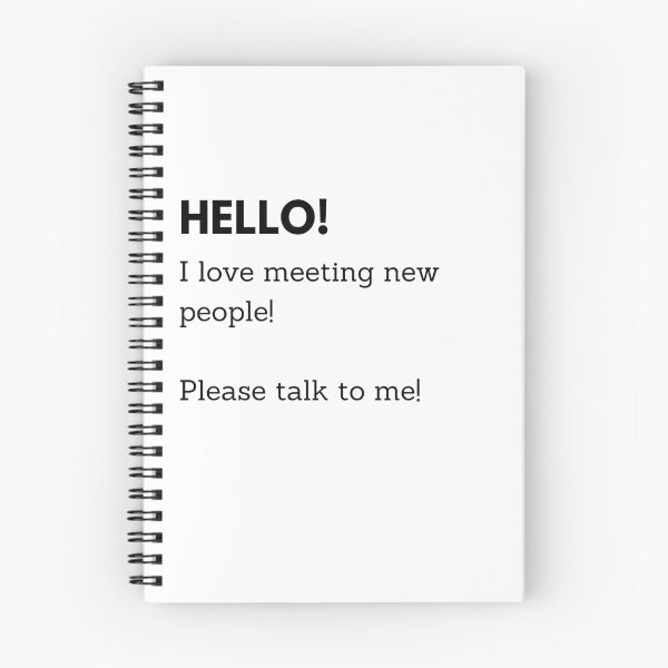 Item preview, I love meeting new people! designed and sold by hashtaghastag.