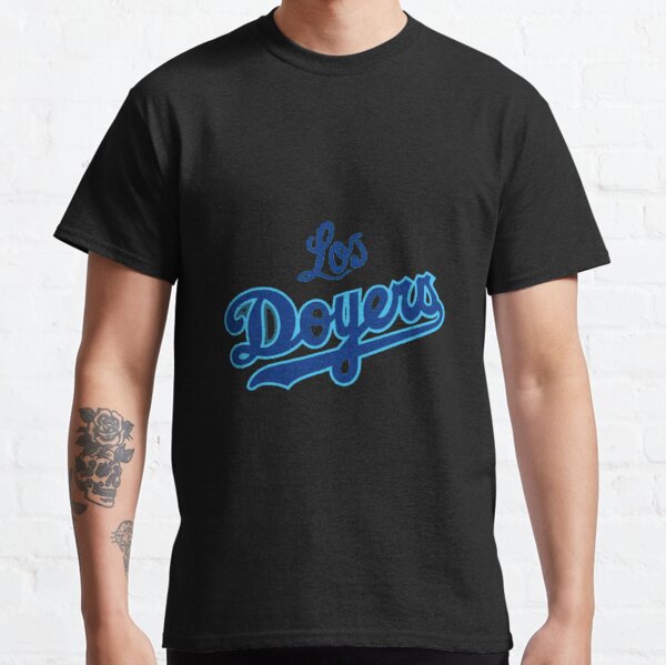 Unique MLB Baseball Team LA Dodgers Los Doyers Shirt, Dodgers T
