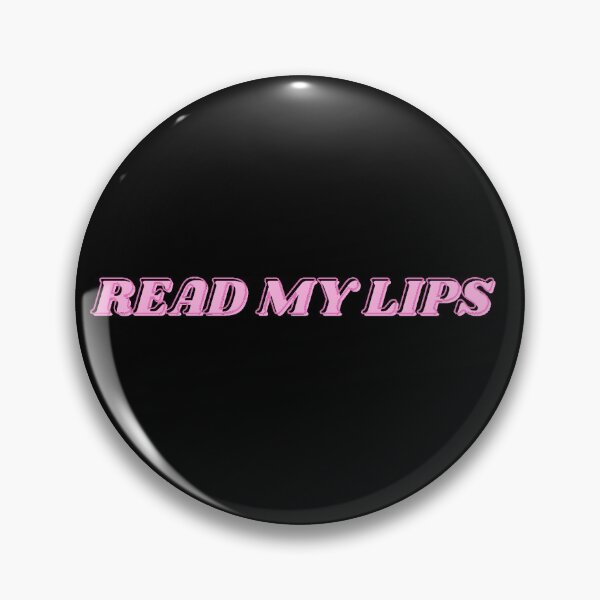 Item preview, Read my Lips designed and sold by hashtaghastag.