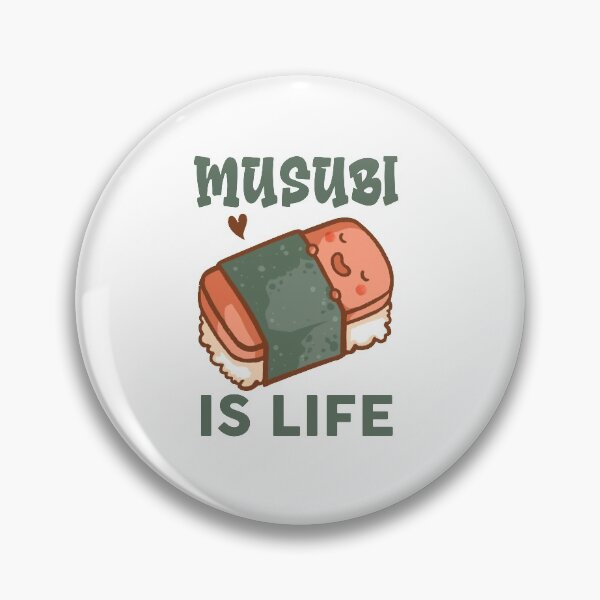 Item preview, Musubi Is Life, Sushi Lover designed and sold by HongHaHN.
