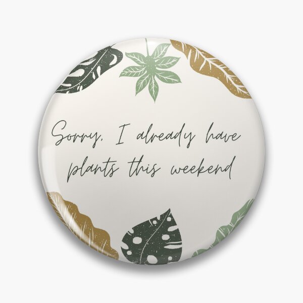 Item preview, Sorry, I already have plants this weekend designed and sold by Shayla-art.