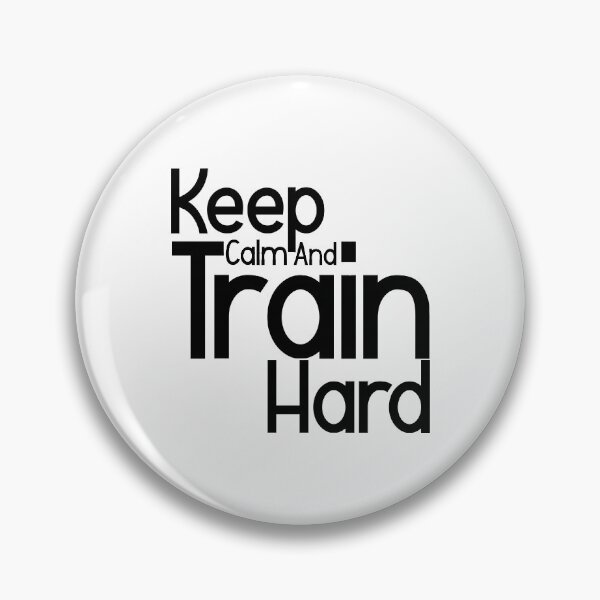 Item preview, Keep Calm And Train Hard designed and sold by Mohammed Sohail Khan.