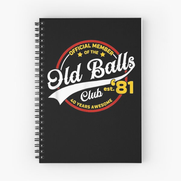 Item preview, Mens Vintage 40th Birthday Old Balls Club 1981 for Old Man  designed and sold by FelixRiojas.