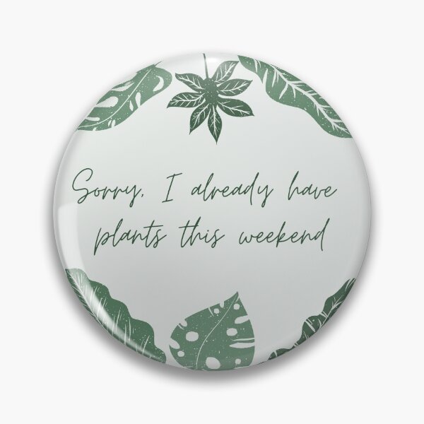 Item preview, Sorry, I already have plants this weekend designed and sold by Shayla-art.