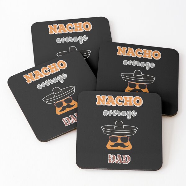 Item preview, Nacho Average Dad designed and sold by FridPix.