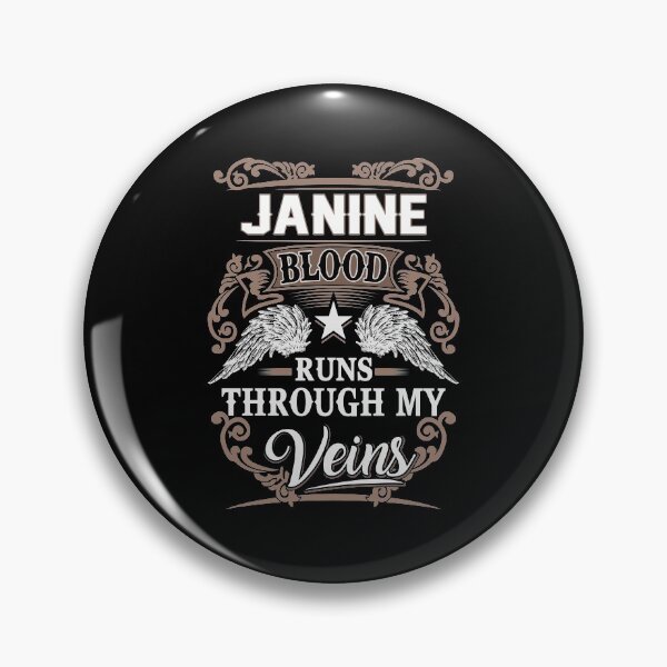 Item preview, Janine Name T Shirt - Janine Blood Runs Through My Veins  Gift Item Tee designed and sold by oltonomer8.