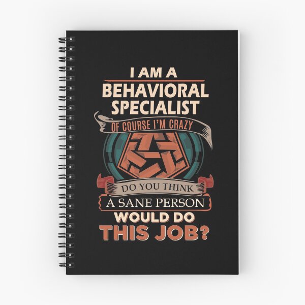 Item preview, Behavioral Specialist T Shirt - Sane Person Gift Item Tee designed and sold by lawkeira11.