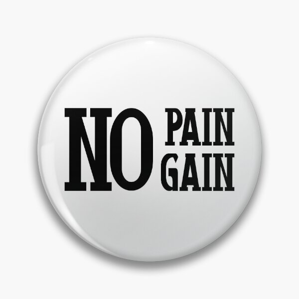 Item preview, No Pain No Gain designed and sold by Mohammed Sohail Khan.