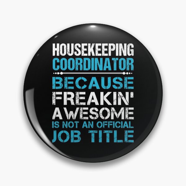 Item preview, Housekeeping Coordinator T Shirt - Freaking Awesome Gift Item Tee designed and sold by bramlettaw.