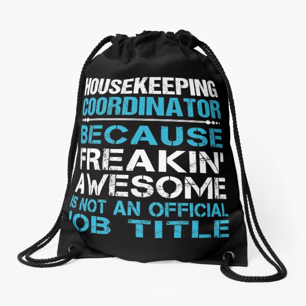 Item preview, Housekeeping Coordinator T Shirt - Freaking Awesome Gift Item Tee designed and sold by bramlettaw.