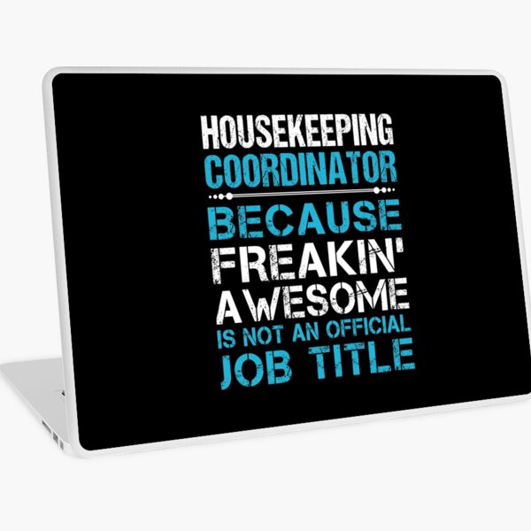 Item preview, Housekeeping Coordinator T Shirt - Freaking Awesome Gift Item Tee designed and sold by bramlettaw.