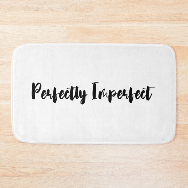 Item preview, Perfectly Imperfect designed and sold by Mohammed Sohail Khan.