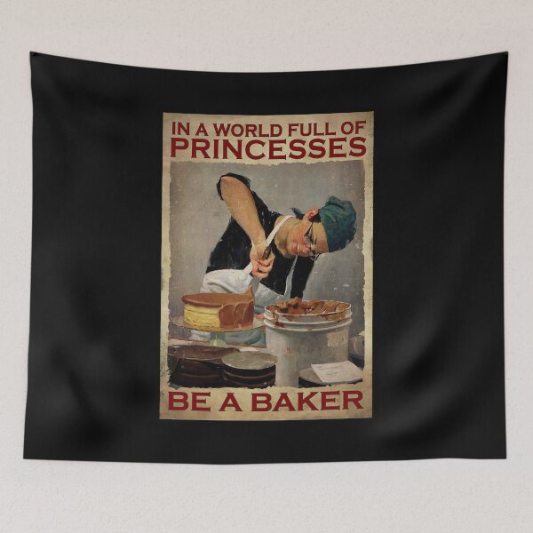 Item preview, En un mundo lleno de princesas Be a Baker - Woman Baking - Girl Baking designed and sold by hippololocc.