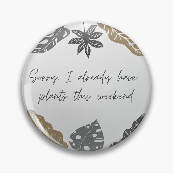 Item preview, Sorry, I already have plants this weekend designed and sold by Shayla-art.