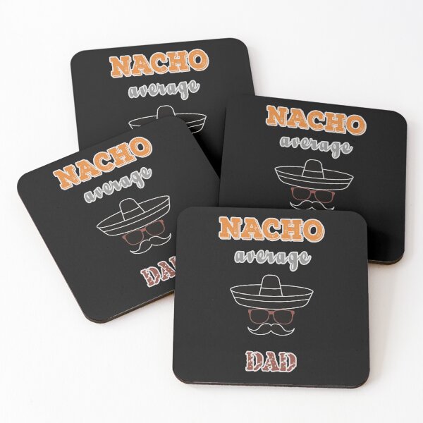 Item preview, Nacho Average Dad designed and sold by FridPix.
