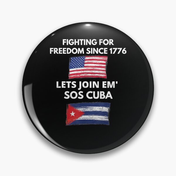 Item preview, Fighting Since 1776 Lets Join SOS Cuba Free Cuba Flag designed and sold by omerherbert.