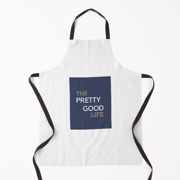 Item preview, the pretty good life designed and sold by fashioncollege.