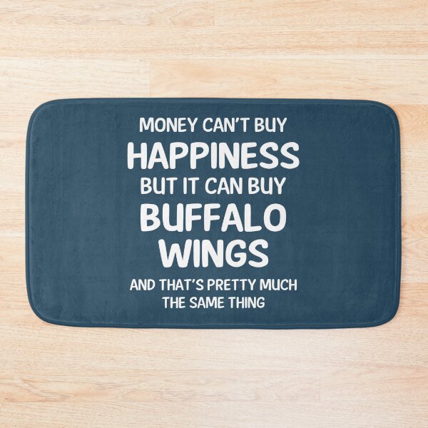 Item preview, Money Cant Buy Happiness But It Can Buy Buffalo Wings designed and sold by CeciLop.