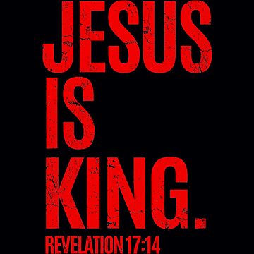 Artwork thumbnail, Jesus Is King Christian Bible by NeverLoseSF
