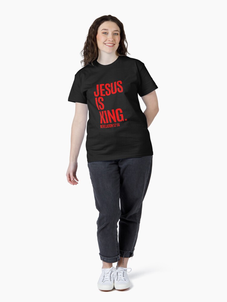 Thumbnail 4 of 7, Classic T-Shirt, Jesus Is King Christian Bible designed and sold by NeverLoseSF.