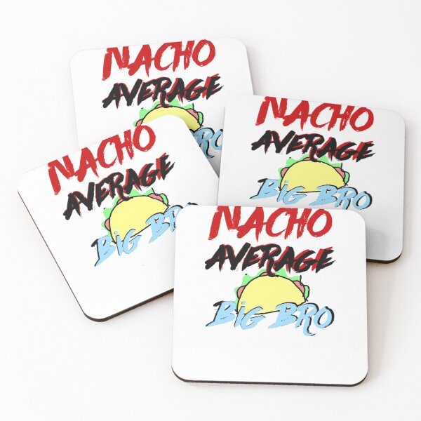 Item preview, Funny Nacho average big brother  designed and sold by clyde3218.