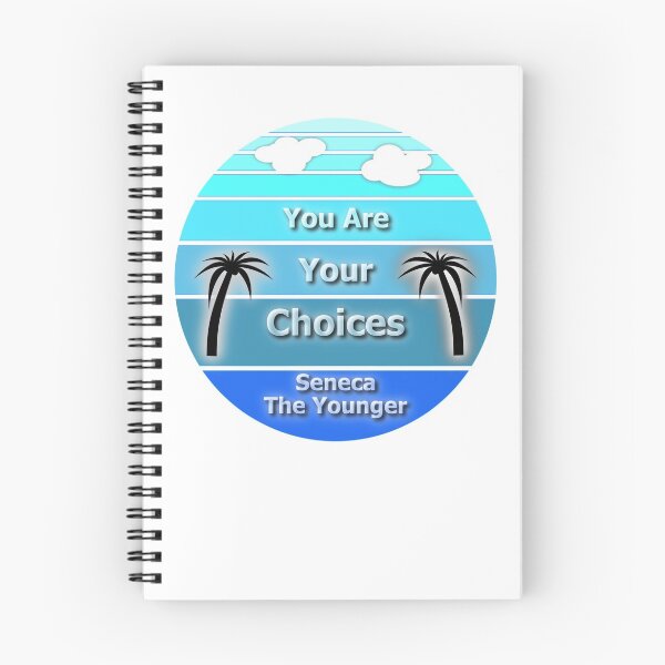 Item preview, You are your choices Seneca designed and sold by OleKurmudgeon.