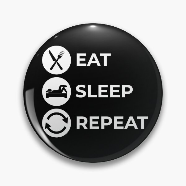 Item preview, Eat Sleep Repeat designed and sold by Vectorku62.