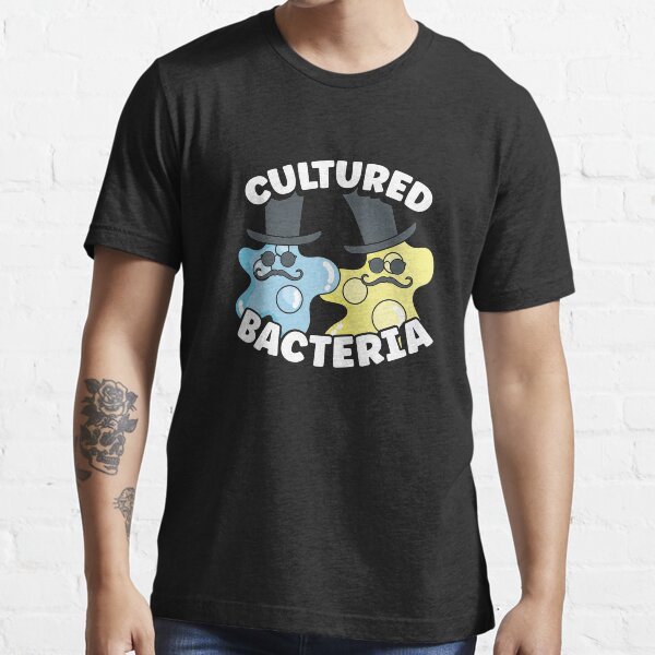 "Cultured Bacteria Biologist Microbiologist Biology" Tshirt by
