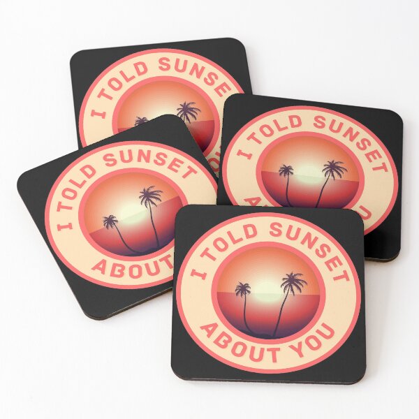 Item preview, I Told Sunset About You designed and sold by mirzadesign.