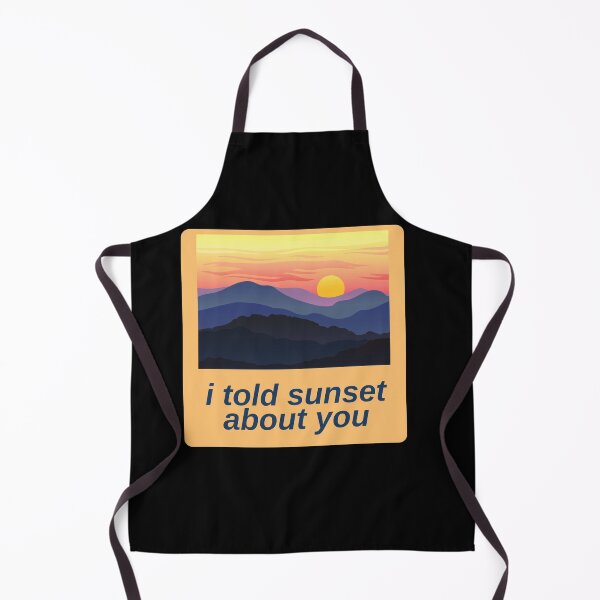 Item preview, I Told Sunset About You designed and sold by mirzadesign.