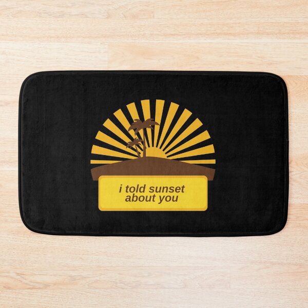 Item preview, I Told Sunset About You designed and sold by mirzadesign.