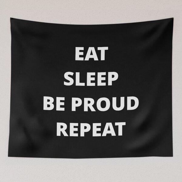 Item preview, EAT SLEEP SHOW PRIDE REPEAT designed and sold by uniqueitems.