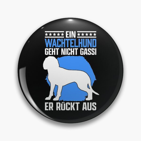 Item preview, German Wachtelhund Gassi hunting dog saying designed and sold by madgrfx.