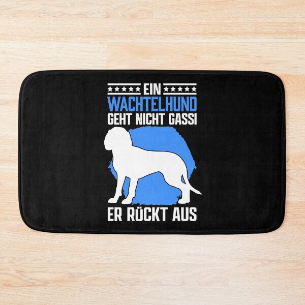 Item preview, German Wachtelhund Gassi hunting dog saying designed and sold by madgrfx.