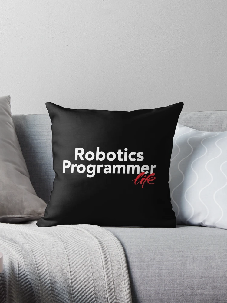 Thumbnail 1 of 4, Pillow, Robotics Programmer Life designed and sold by ProjectRobotics.