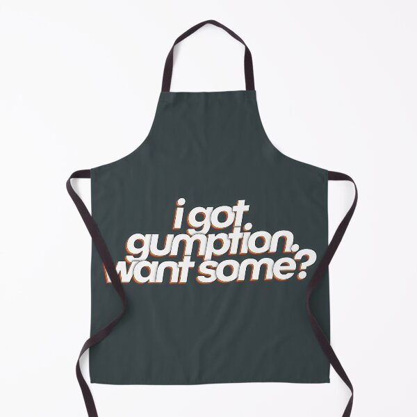 Item preview, who needs gumption? designed and sold by friggsakes.