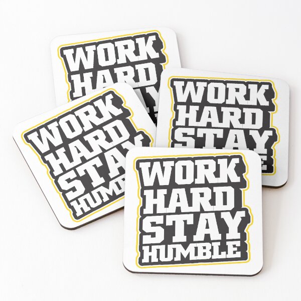 Item preview, Work Hard and Stay Humble --- Quotes Design  designed and sold by Random  Fandom.